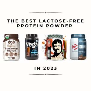 Best Lactose-Free Protein Powder Review 2023